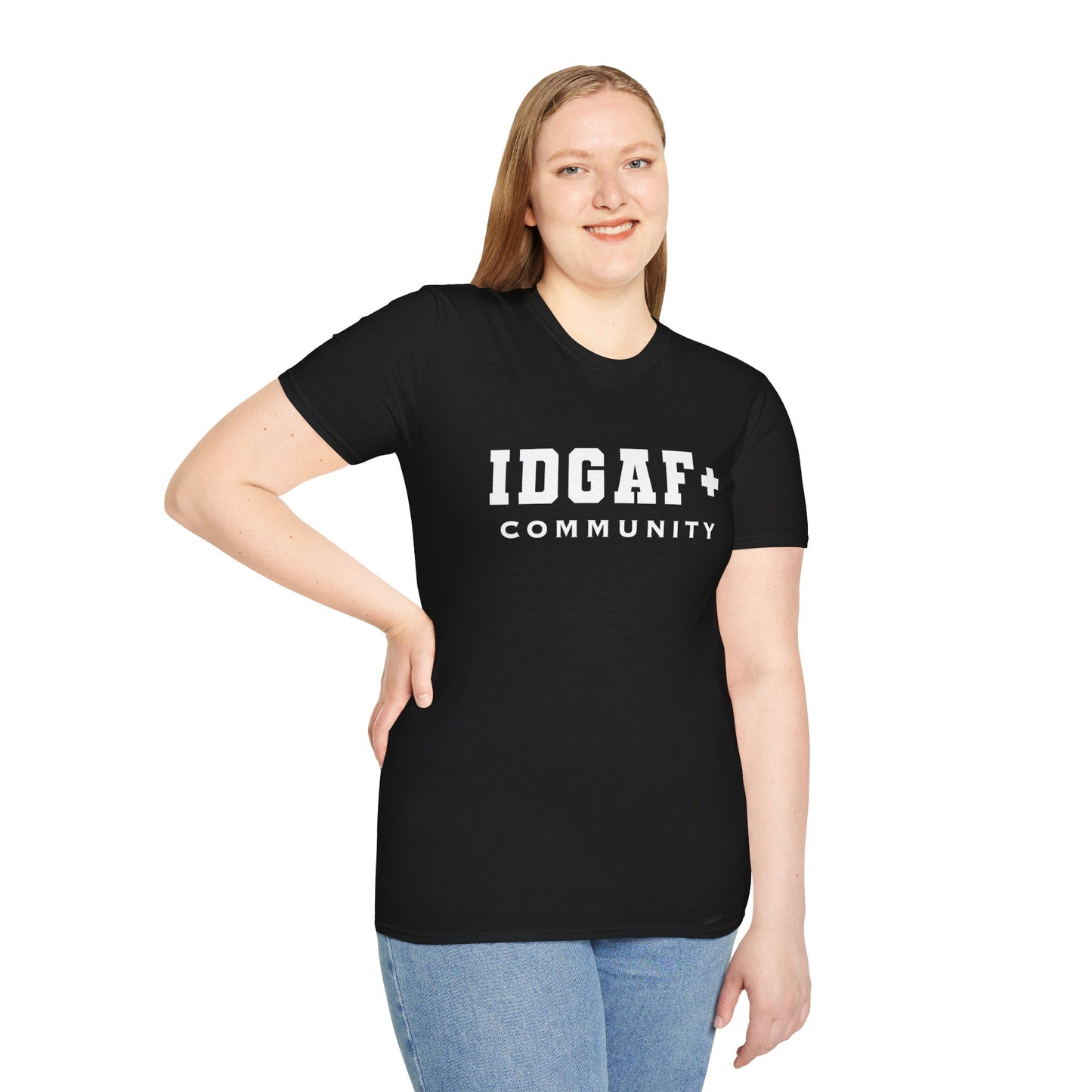 IDGAF+ Community T-Shirt – For the Bold, Unapologetic, and Inclusive