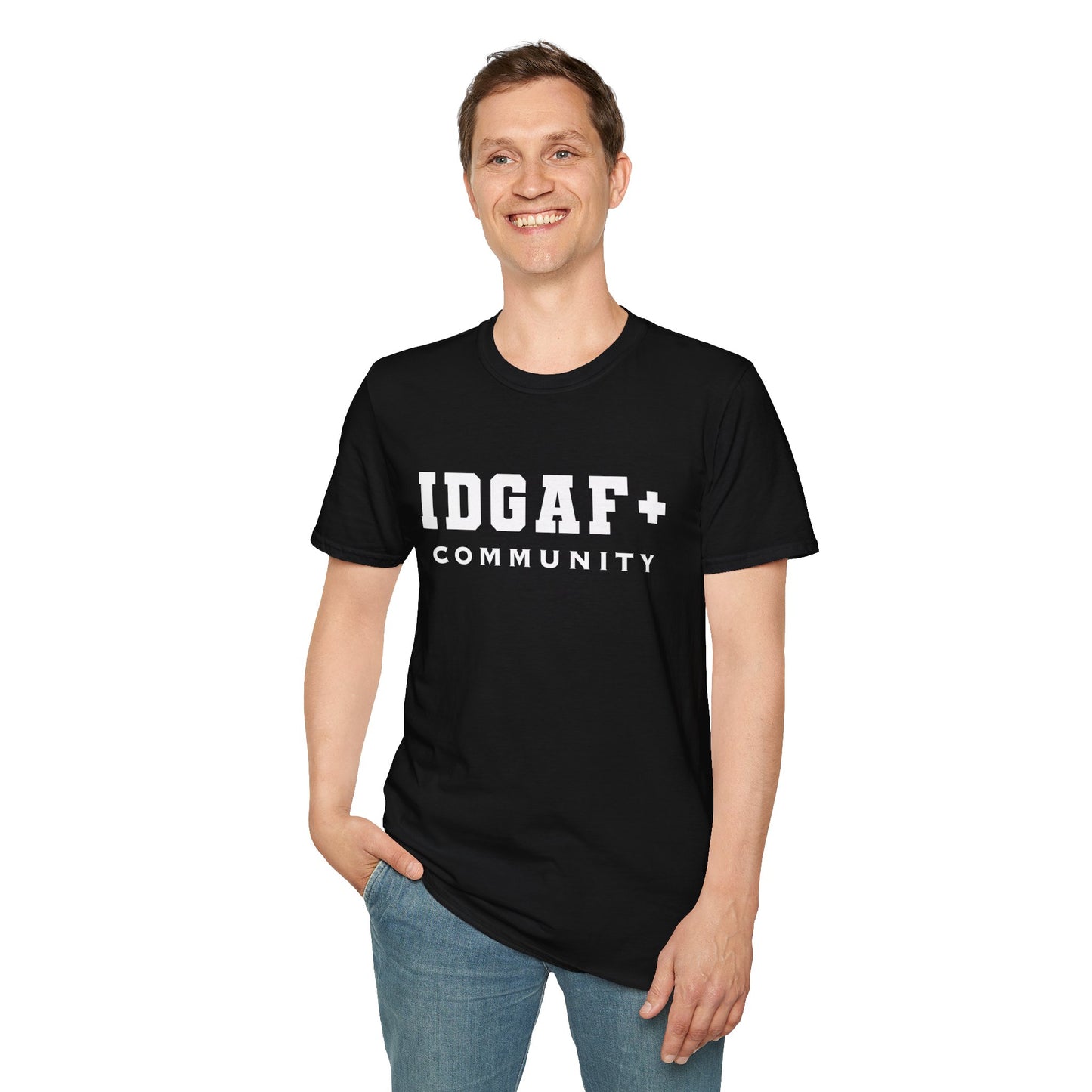 IDGAF+ Community T-Shirt – For the Bold, Unapologetic, and Inclusive