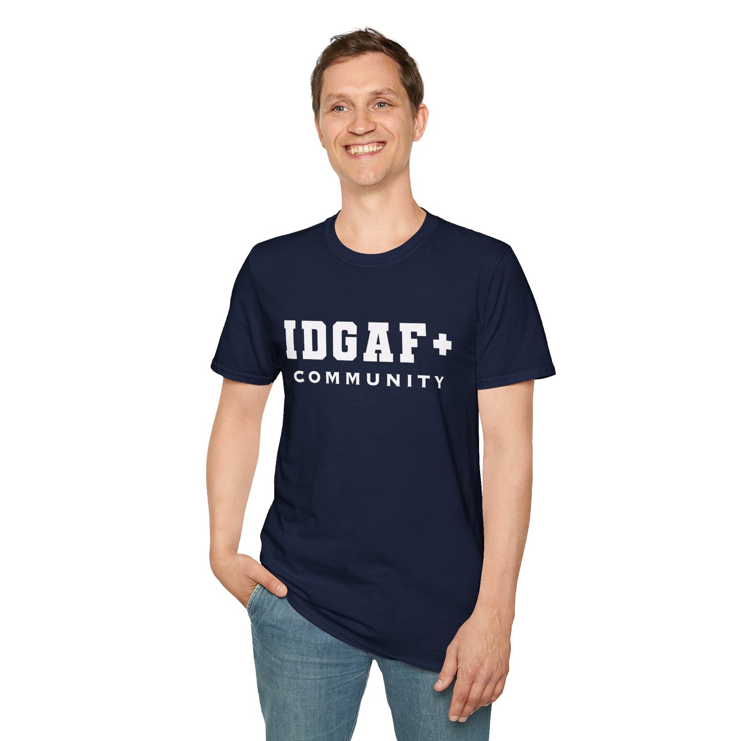 IDGAF+ Community T-Shirt – For the Bold, Unapologetic, and Inclusive