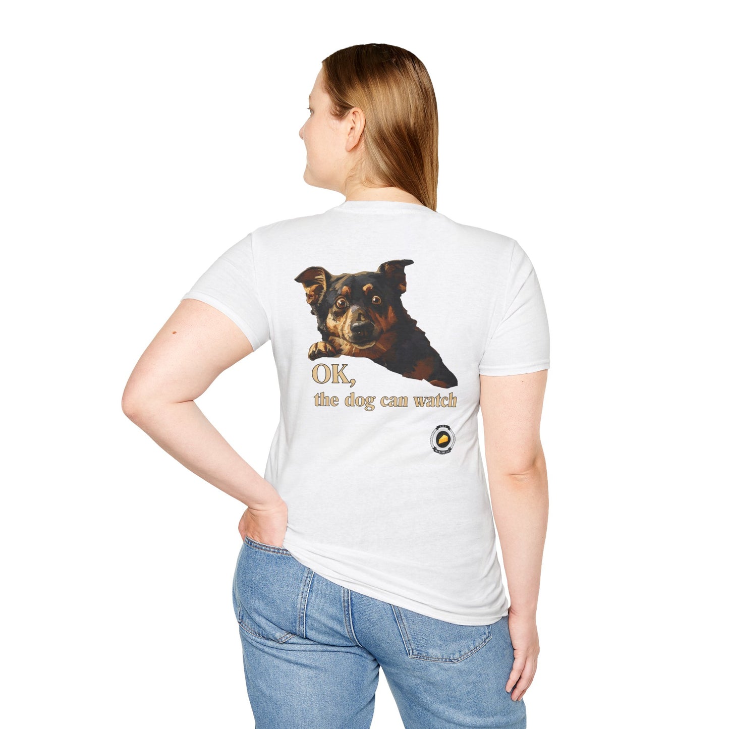 OK, The Dog Can Watch T-Shirt – For Pet-Lovers with a Sense of Humor